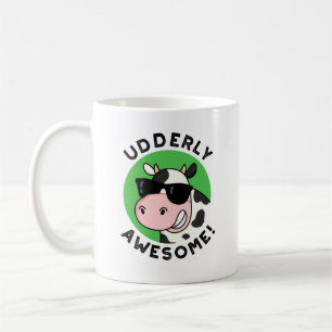 Udderly Awesome Funny Cow Pun  Coffee Mug