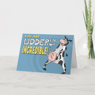 Udderly Incredible Card