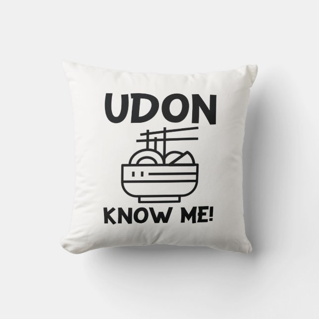 Udon Know Me Throw Pillow (Front)
