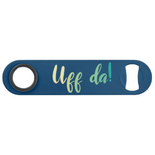 Uff Da! Norwegian, Minnesota Bar Key