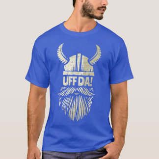Uff Da Norwegian Quote Scandinavian Viking Helmet  T-Shirt
