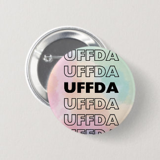 Uffda! Scandinavian/Norweigan  2 Inch Round Button