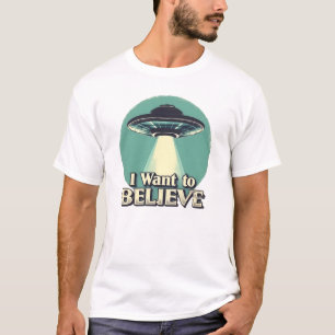 UFO I Want to Believe (Corrected Spelling) T-Shirt