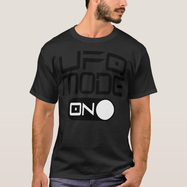 Ufo Mode On Off Switch T-Shirt (Front)