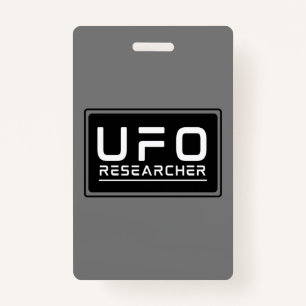 UFO Researcher Paranormal Investigator Aliens  Badge