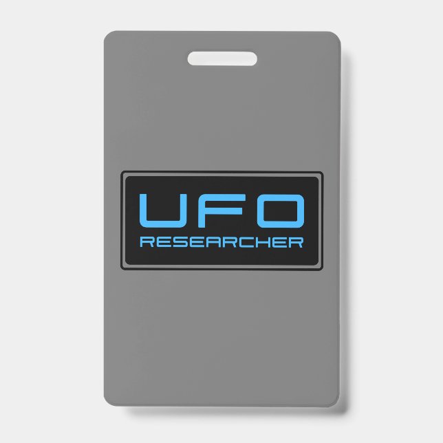 UFO Researcher Paranormal Investigator Aliens Badge (Front)