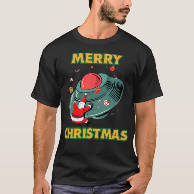 Ufo Santa Crazy Santa Wild Santa Funny Santa Chris T-Shirt (Front)