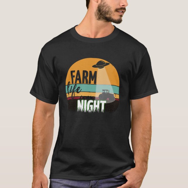 UFO Work Farm Life at Night Farming Tractor Farmer T-Shirt (Front)