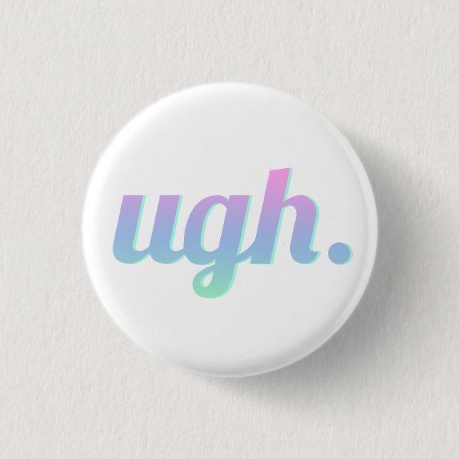 Ugh 1 Inch Round Button (Front)