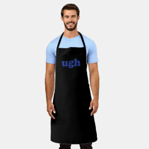 Ugh black and blue modern typography funny apron