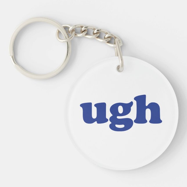 "Ugh" blue letters white acrylic Keychain (Front)