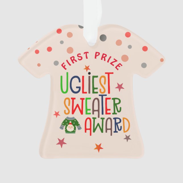 Ugliest Sweater Award First Prize Christmas Party Ornament (Front)