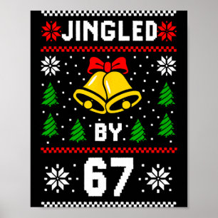 Ugly Christmas 67 Meme Design Funny Six Seven Hand Poster