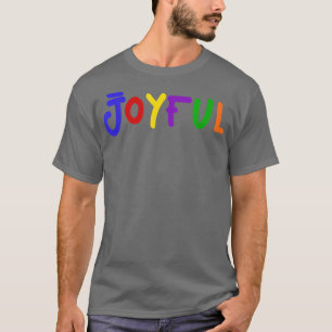 Ugly Christmas alternative for a Happy and Joyful T-Shirt