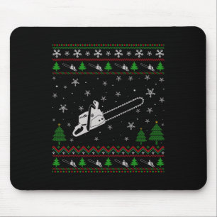 Ugly Christmas For Chainsaw Lovers Fun Ugly Mouse Pad