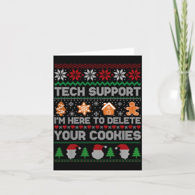 Ugly Christmas Funny Tech Suprt Here To Delete Coo Card (Front)
