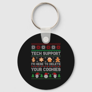 Ugly Christmas Funny Tech Suprt Here To Delete Coo Keychain