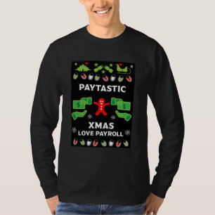 Ugly Christmas Payroll Office Party T-Shirt