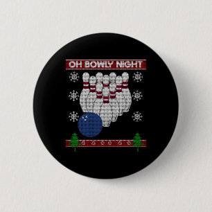 Ugly Christmas Sweater Bowling Bowlers Christmas 2 Inch Round Button