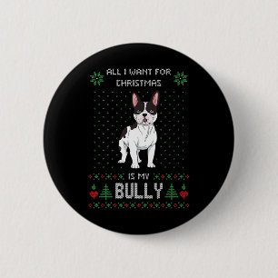 Ugly Christmas Sweater Bully French Bulldog Dog 2 Inch Round Button