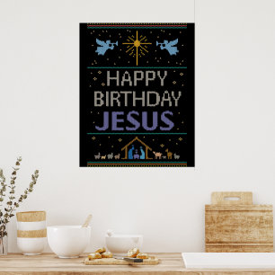 Ugly Christmas Sweater Design Happy Birthday Jesus Poster