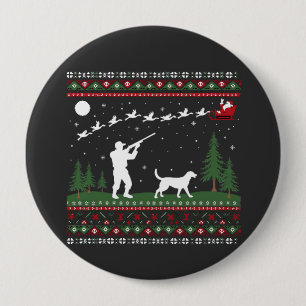 Ugly Christmas Sweater Hunting Season Santa  4 Inch Round Button