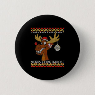 Ugly Christmas Sweater I Merry Christmoose Funny M 2 Inch Round Button