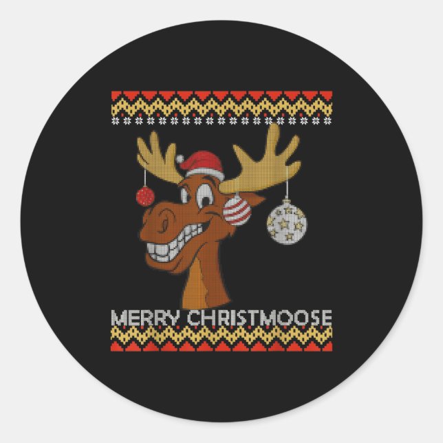 Ugly Christmas Sweater I Merry Christmoose Funny M Classic Round Sticker (Front)