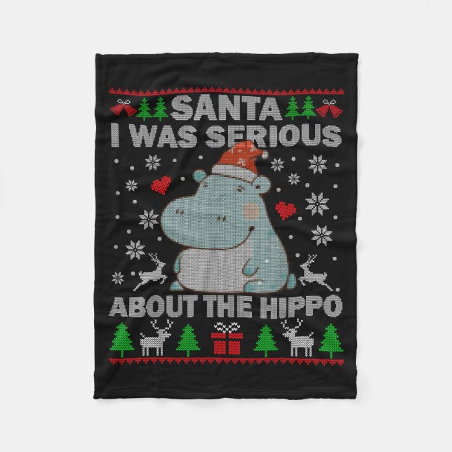 Ugly Christmas Sweater Santa I Was Serious About T Fleece Blanket (Front)