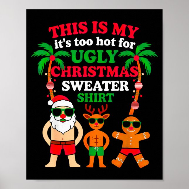 Ugly Christmas Too Hot Christmas  Poster (Front)