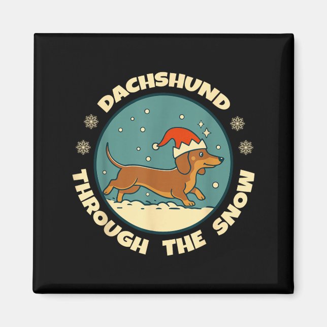 Ugly Dachshund Christmasthrough The Snow Gift Chri Magnet (Front)