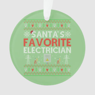 Ugly Electrician Xmas Gift Santa Loves Electrician Ornament