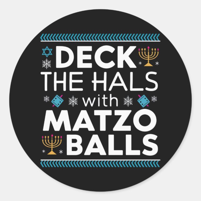 Ugly Hanukkah Deck Hall With Matzo Ball Chanukah  Classic Round Sticker (Front)