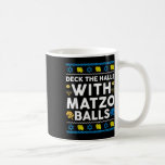 Ugly Hanukkah Deck Hall With Matzo Ball Chanukah J Coffee Mug<br><div class="desc">Ugly Hanukkah Deck Hall With Matzo Ball Chanukah Jewish Gift</div>