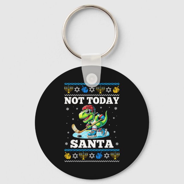 Ugly Hanukkah Sweater Not Today Santa Dinosaur Hoc Keychain (Front)