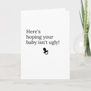 Ugly Happens Card