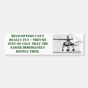 Ugly Helicopter Bumper Sticker
