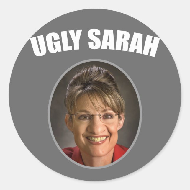 Ugly Sarah Classic Round Sticker (Front)