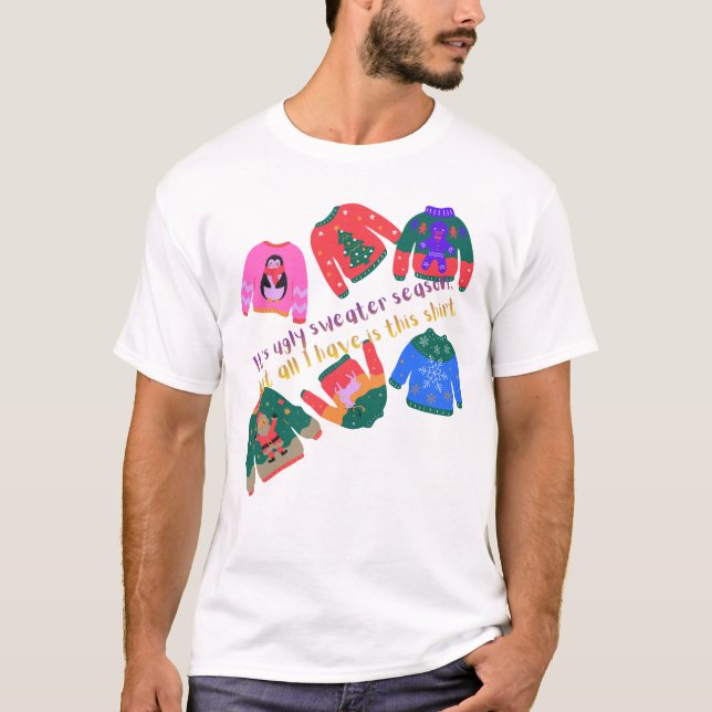 Ugly Sweater T Shirt, Holiday Graphic, Christmas T (Front)