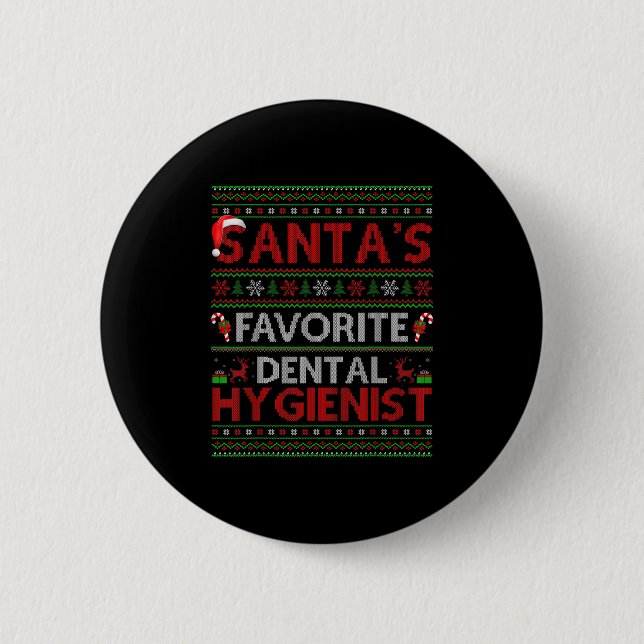 Ugly Xmas Santa's Favourite Dental Hygienist Chris 2 Inch Round Button (Front)