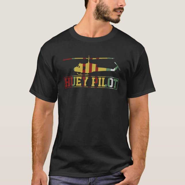 Uh1 Huey Pilot Vietnam Veteran helicopter pilot Vi T-Shirt (Front)