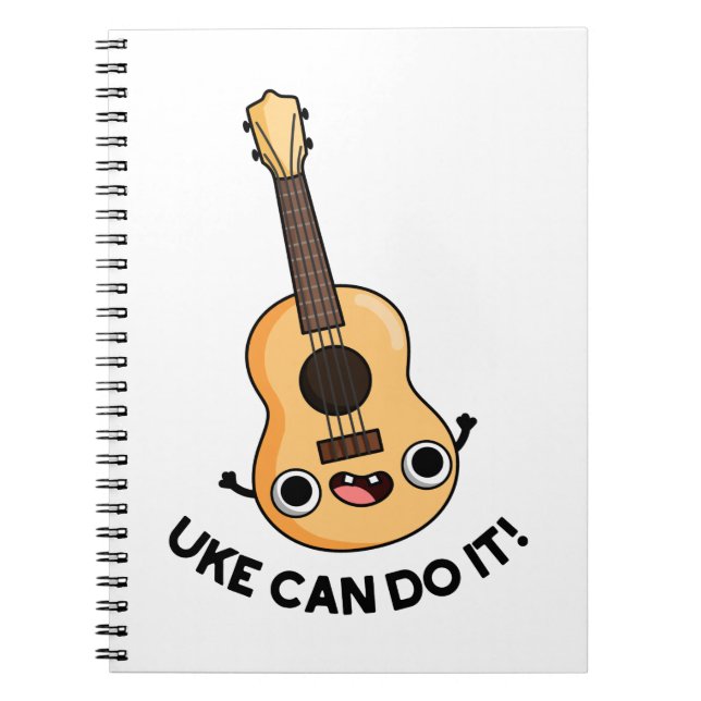 Uke Can Do It Cute Encouragement Ukulele Pun Notebook (Front)