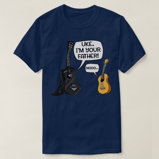 Uke Im Your Father Funny Guitar  T-Shirt (Design Front)