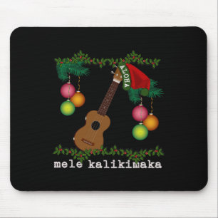 Uke Mele Kalikimaka Ukulele Christmas Songs Aloha Mouse Pad