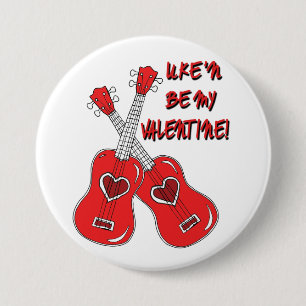 Uke'n be my Valentine ukulele heart 3 Inch Round Button