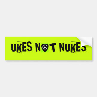UKES NOT NUKES BUMPER STICKER
