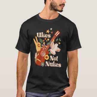 Ukes Not Nukes Groovy Ukulele Player Guitar Musi T-Shirt