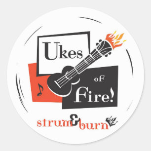 Ukes of Fire! Round Sticker