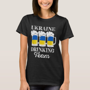 Ukraine Drinking Team Funny Ukrainian Party Beer F T-Shirt