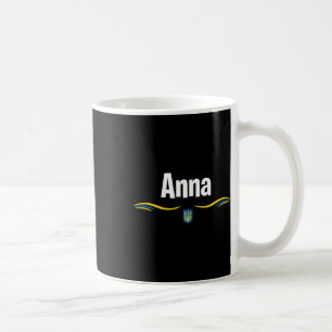 Ukraine Flag T Ukrainian Birthday Name Anna  Coffee Mug
